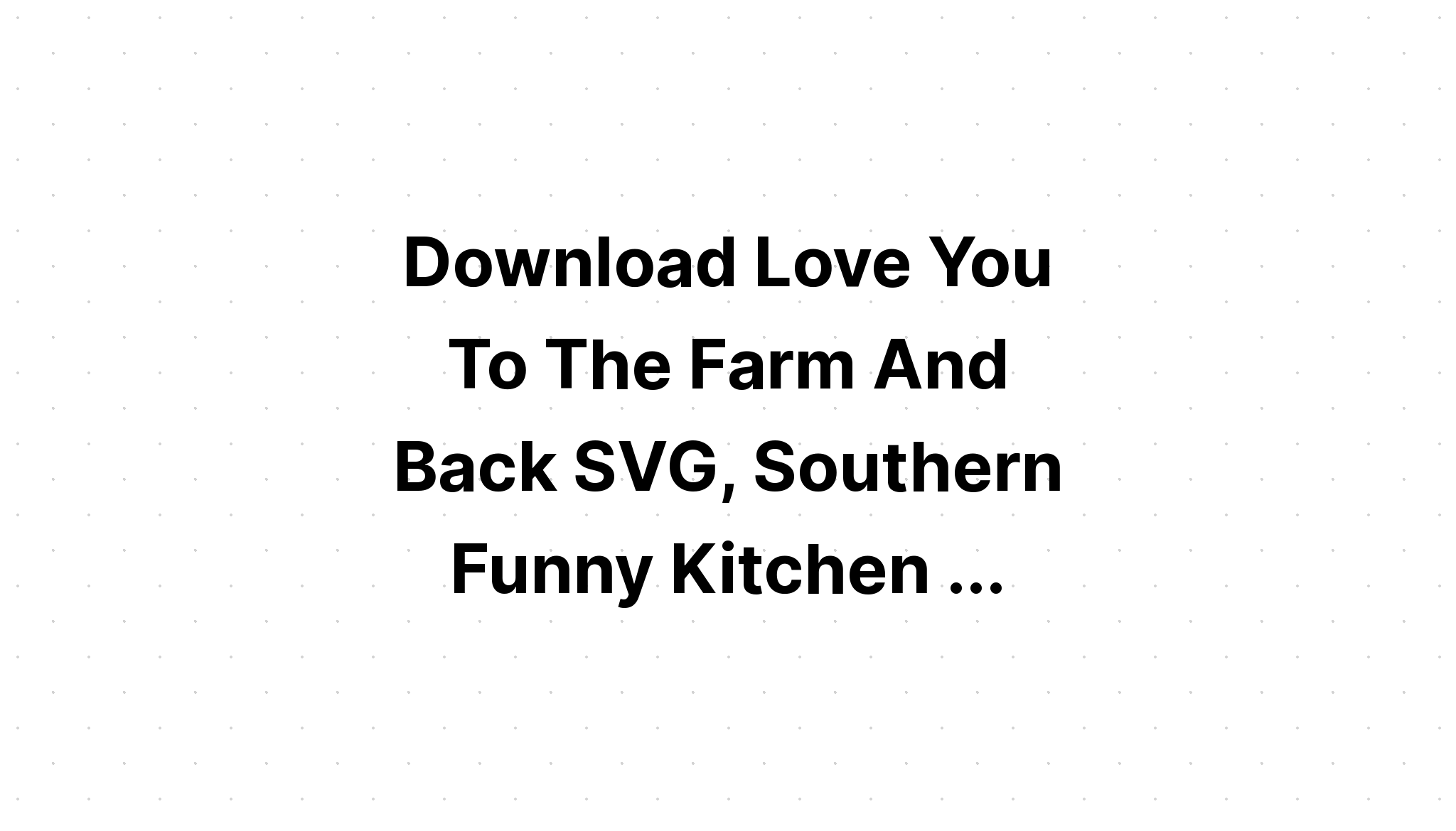 Download I Love You To Buffalo And Back Svg - Layered SVG Cut File